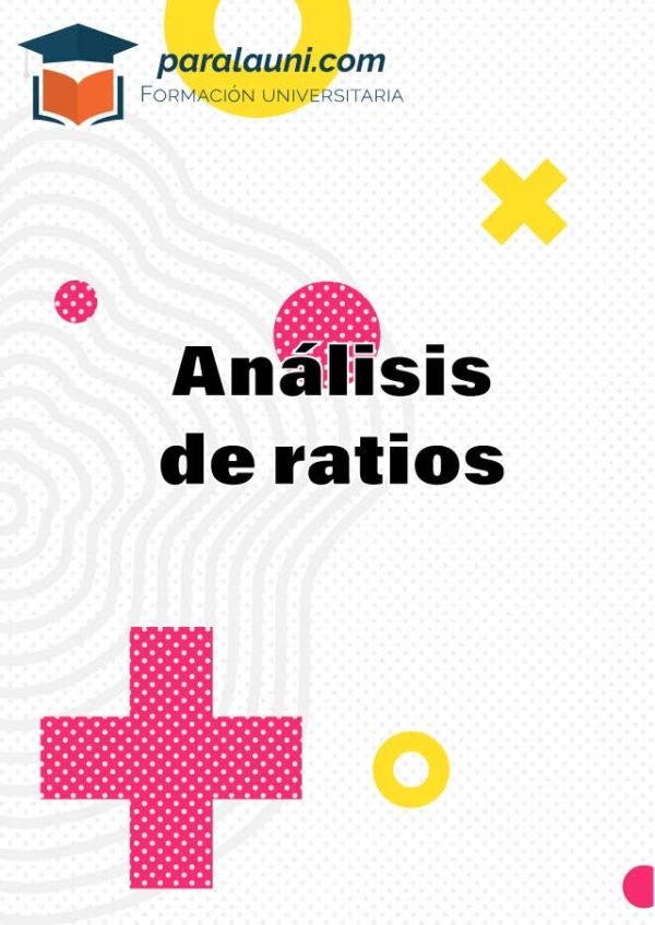 Análisis de Ratios. liquidez - Solvencia - Resultado