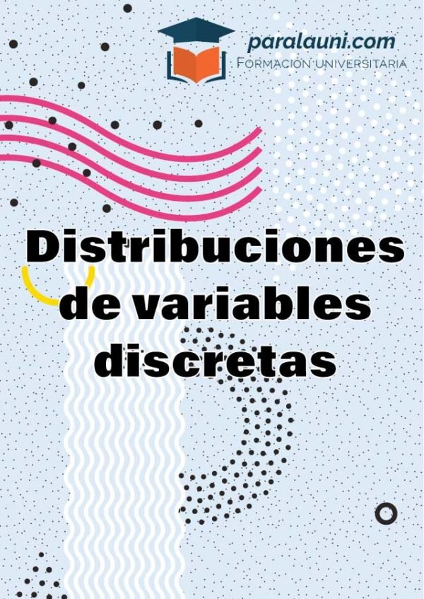 Distribuciones de variables discretas