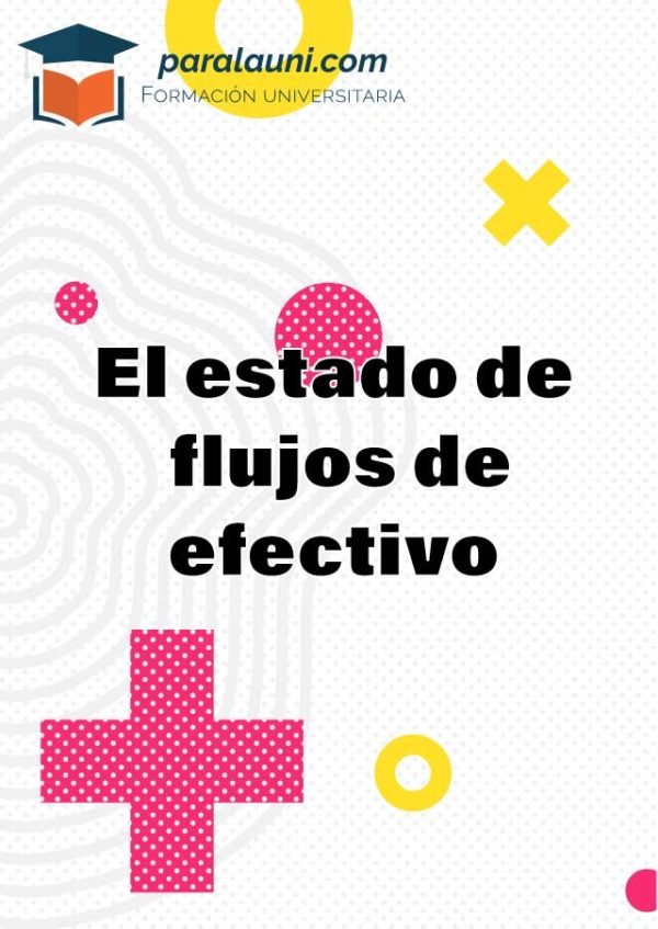 El estado de flujos de efectivo