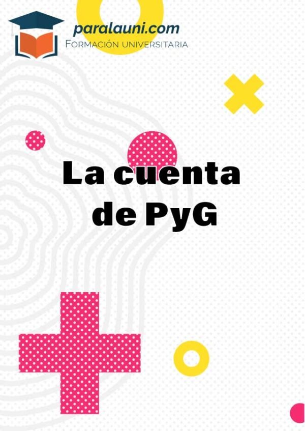 La cuenta de pérdidas y ganancias