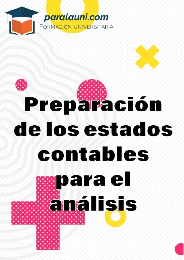 Preparación de los estados contables para el análisis