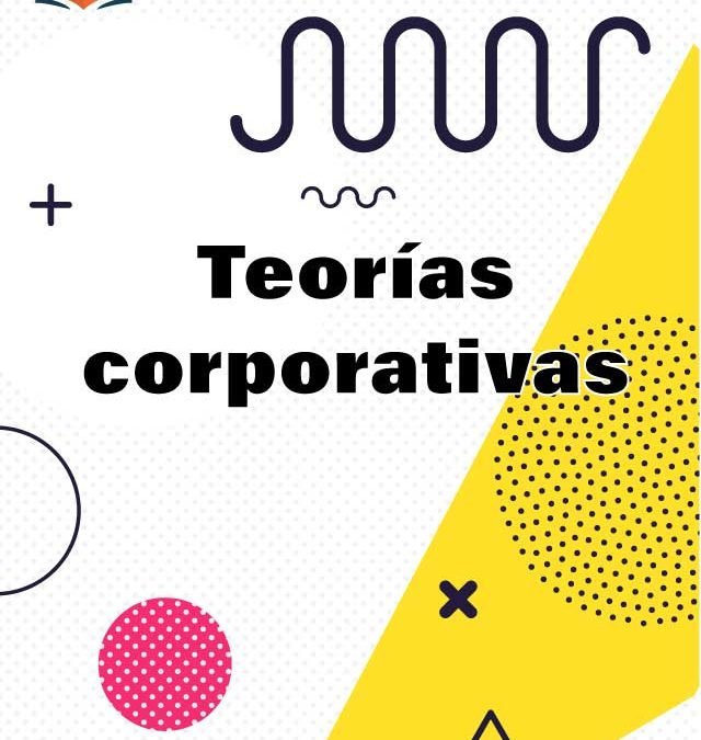 9. Teorías corporativas